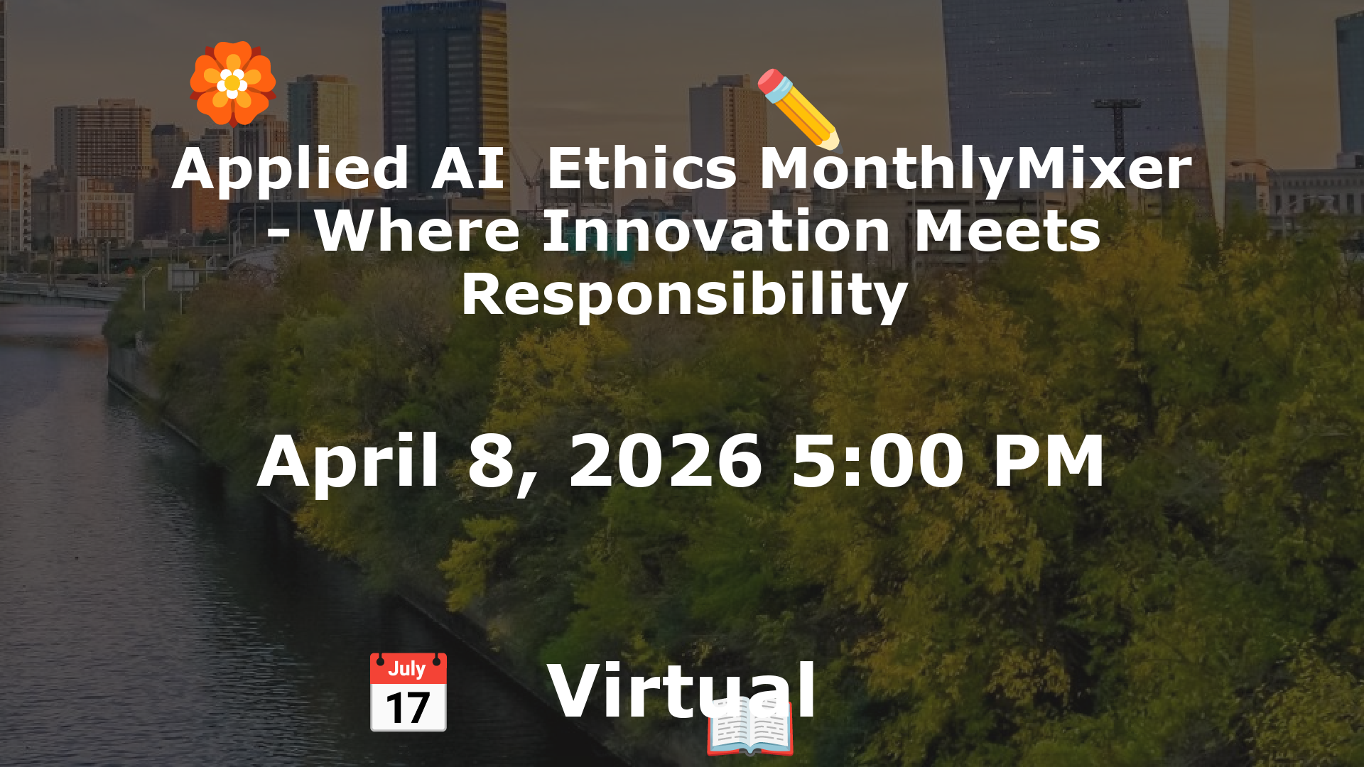 Applied AI  Ethics MonthlyMixer - Where Innovation Meets Responsibility event image